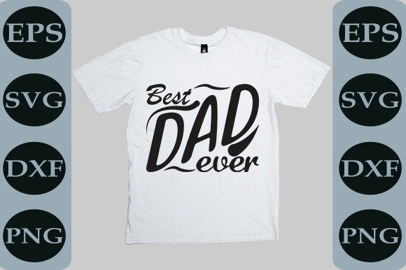 Adventure Svg Design, Best Dad Ever