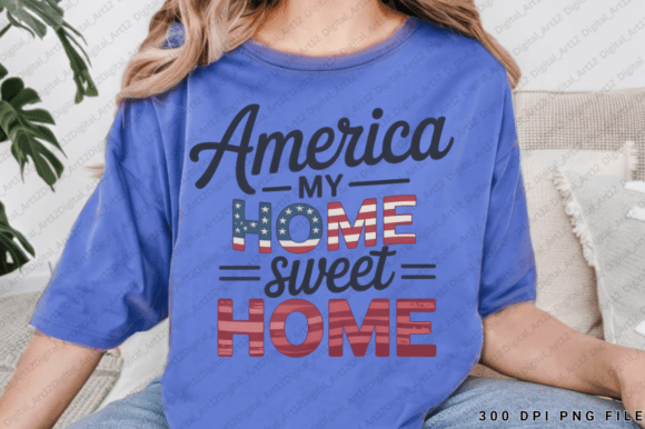 America My Home Sweet Home PNG Design