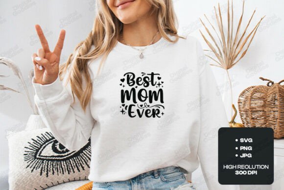 Best Mom Ever Floral Heart Design Graphics