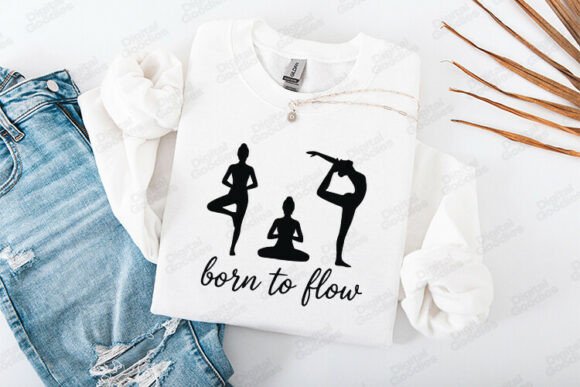 Born to Flow Yoga Silhouette Design Graphics