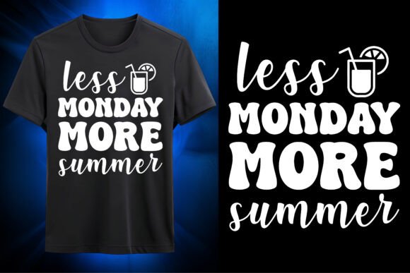 Less Monday More Summer SVG Design Graphics