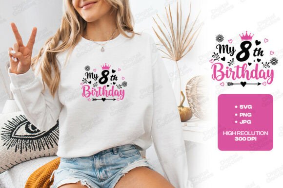 My 8th Birthday Crown Heart Design Graphics