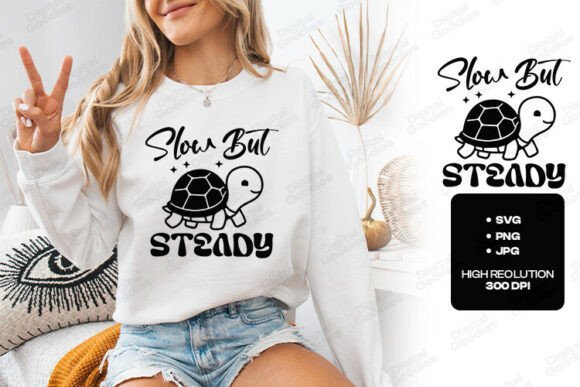Slow but Steady Turtle Quote Design Graphics
