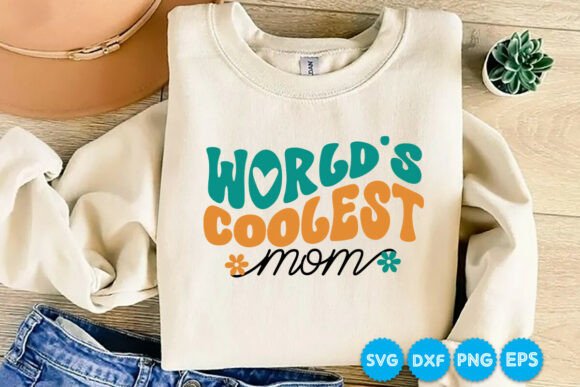 World's Coolest Mom Retro Svg Design Graphics